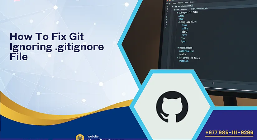 How to Fix Git Ignoring .gitignore File