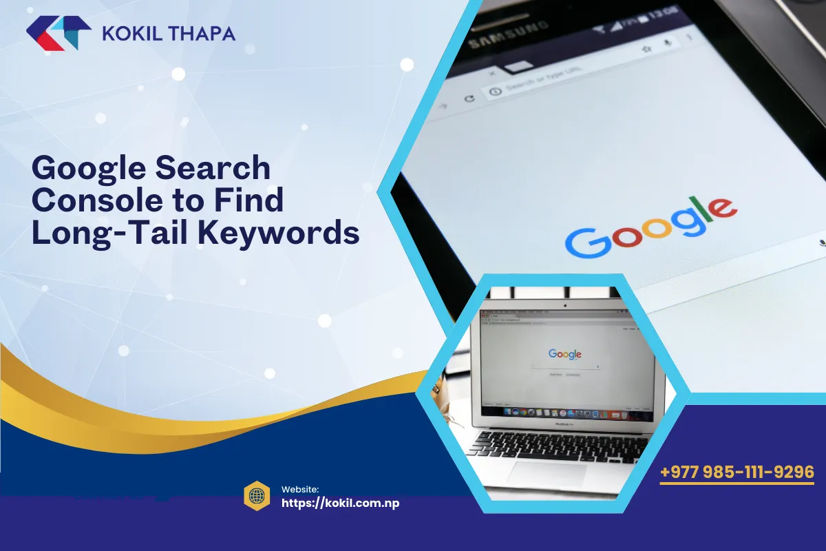 How to Use Google Search Console to Find Long-Tail Keywords for Your Website