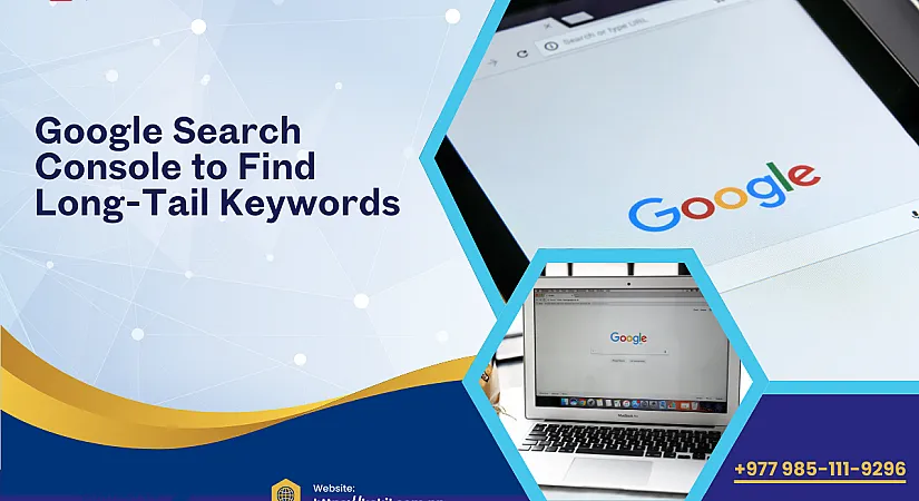 How to Use Google Search Console to Find Long-Tail Keywords for Your Website