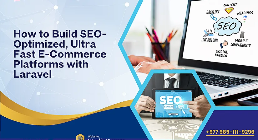 How to Build SEO-Optimized, Ultra-Fast E-Commerce Platforms with Laravel (2026 Expert Guide)