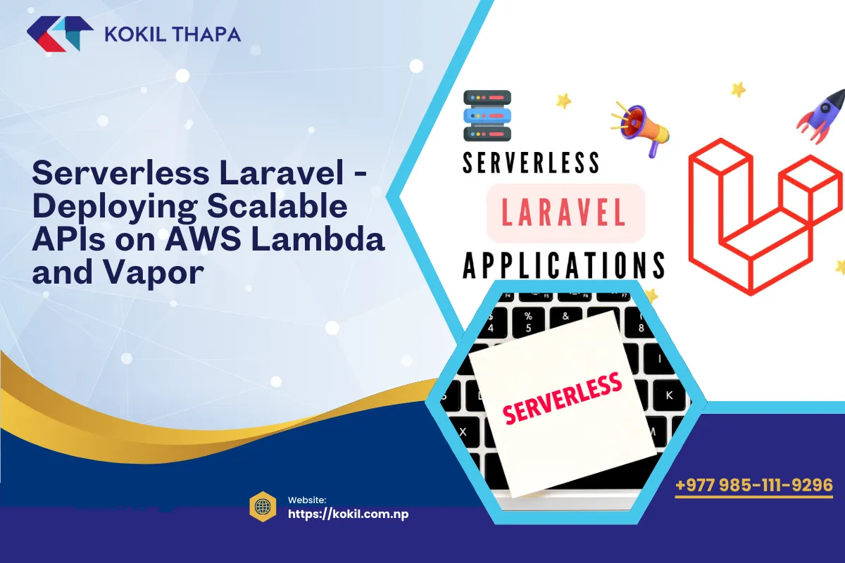 Serverless Laravel: Deploying Scalable APIs on AWS Lambda and Vapor (2026 Expert Guide)