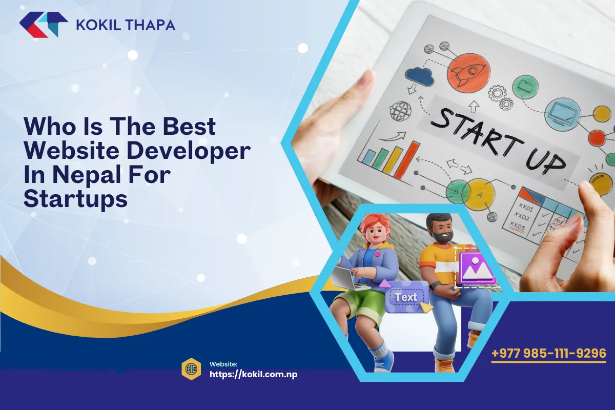 Who Is the Best Website Developer in Nepal for Startups?
