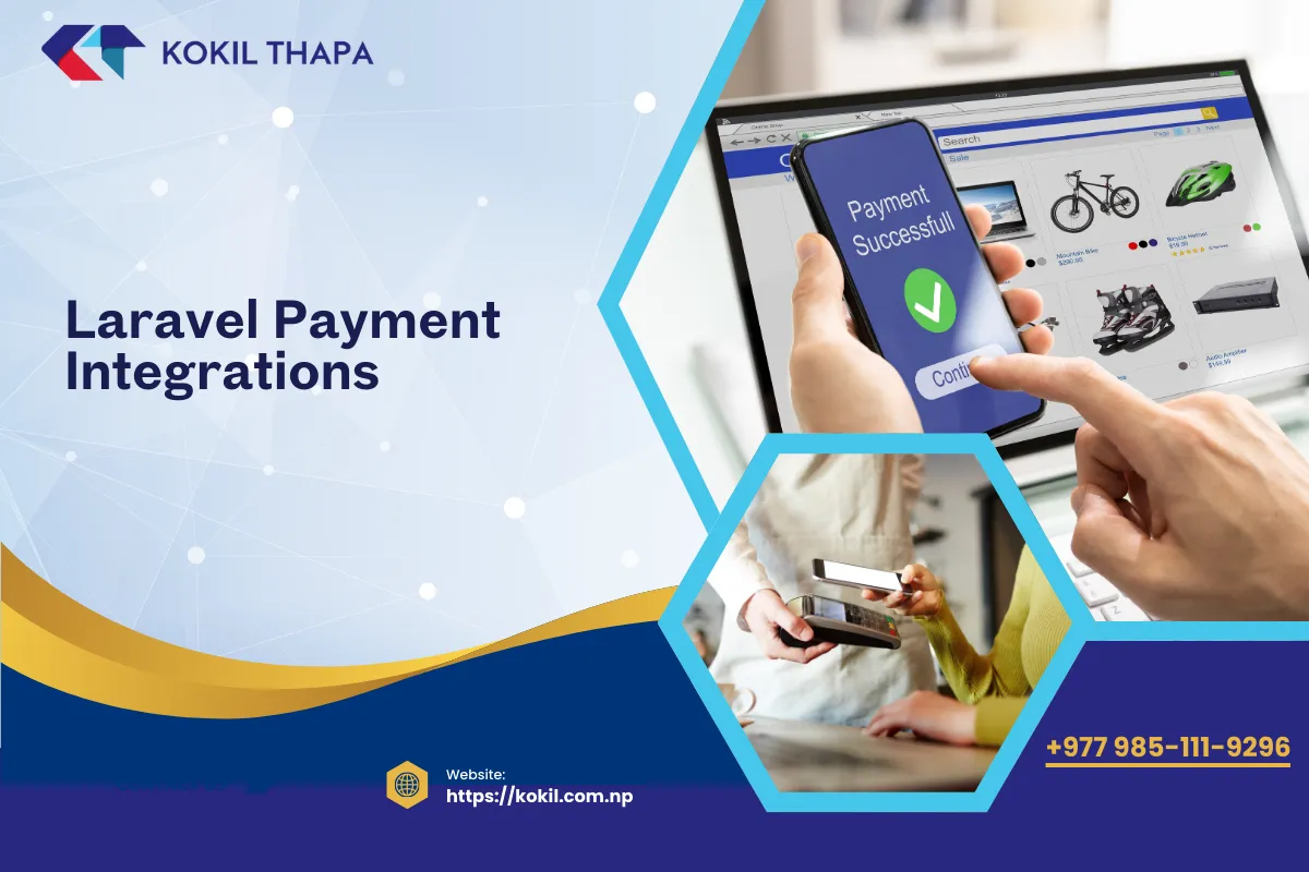Advanced Payment Gateway Integrations in Laravel: Stripe, PayPal, Khalti, Fonepay, eSewa & More (2026 Expert Guide)