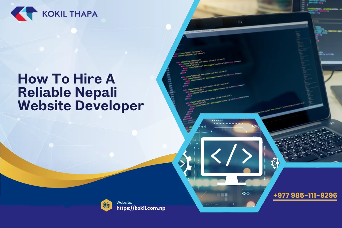 How to Hire a Reliable Nepali Website Developer (2026 Guide)