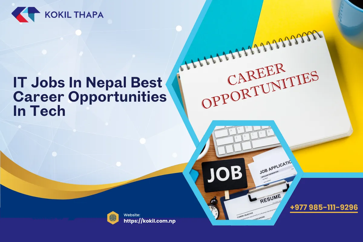 IT Jobs in Nepal &ndash; Best Career Opportunities in Tech