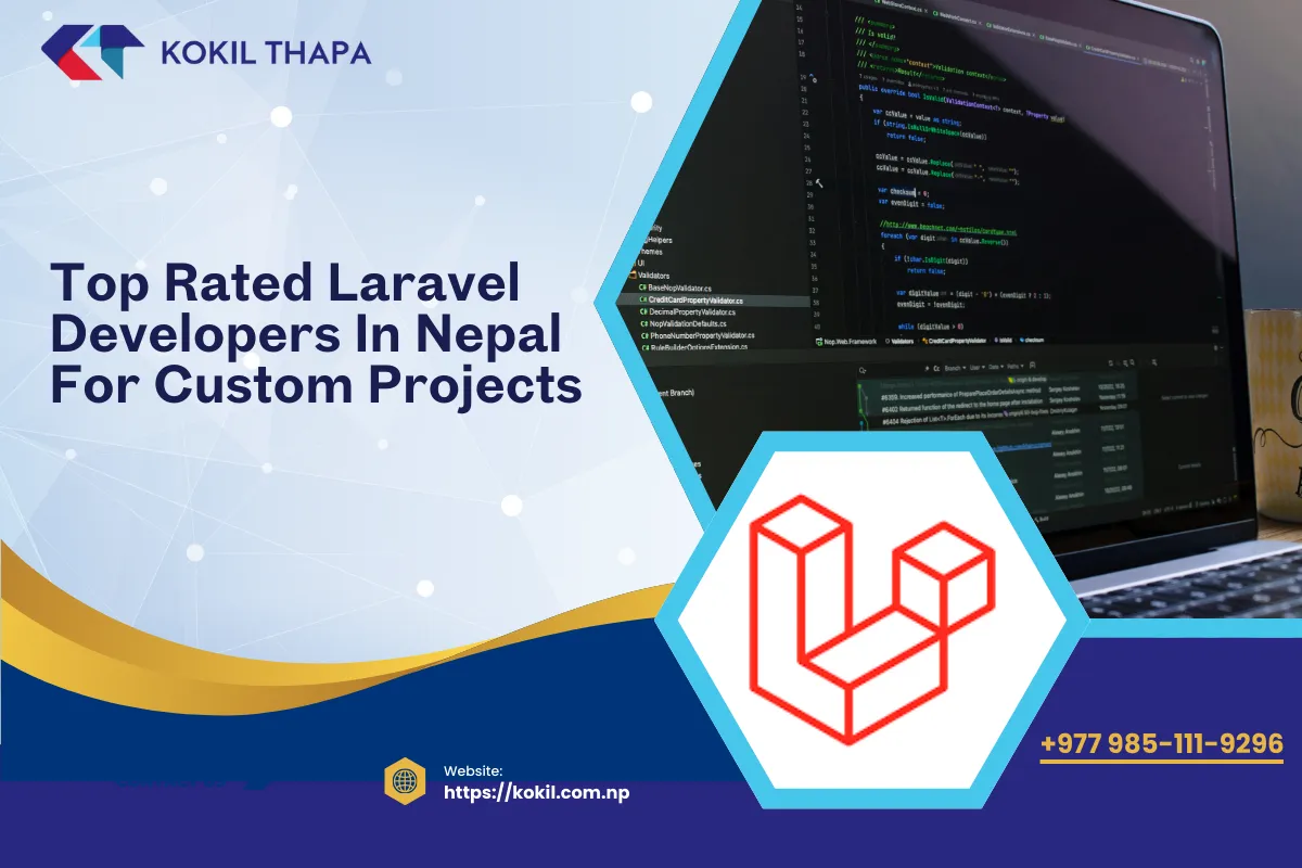 Top-Rated Laravel Developers in Nepal for Custom Work
