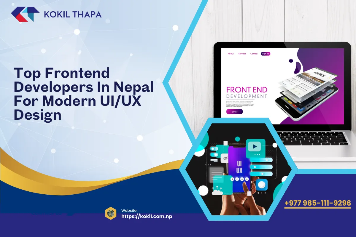 Top Frontend Developers in Nepal for Modern UI/UX Design