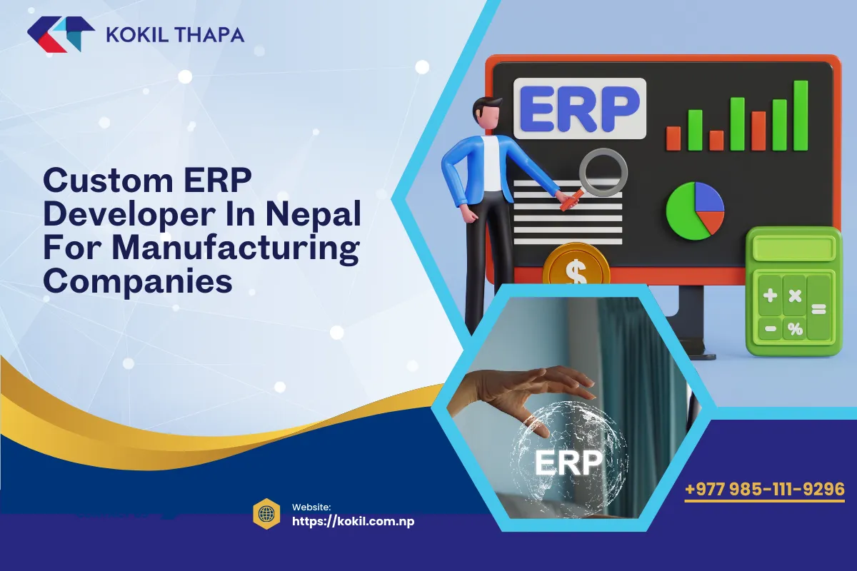 Custom ERP Developer in Nepal for Manufacturing Companies: Full Guide