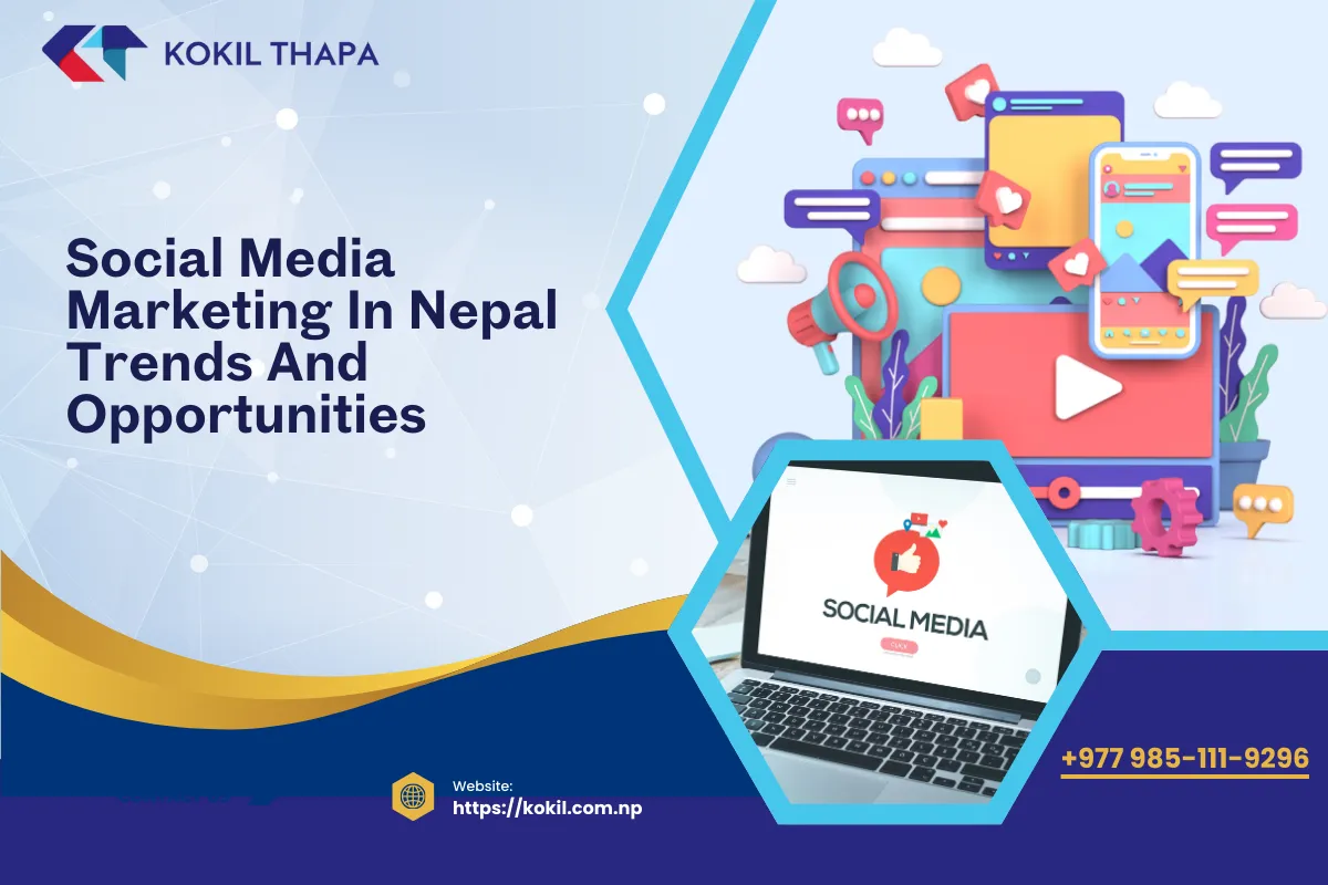 Social Media Marketing in Nepal: Trends & Opportunities (2026 Guide)