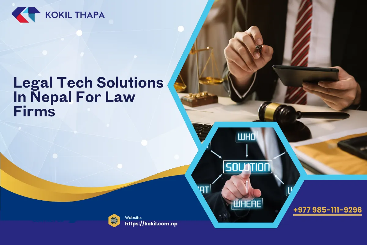 Legal Tech Solutions in Nepal for Law Firms