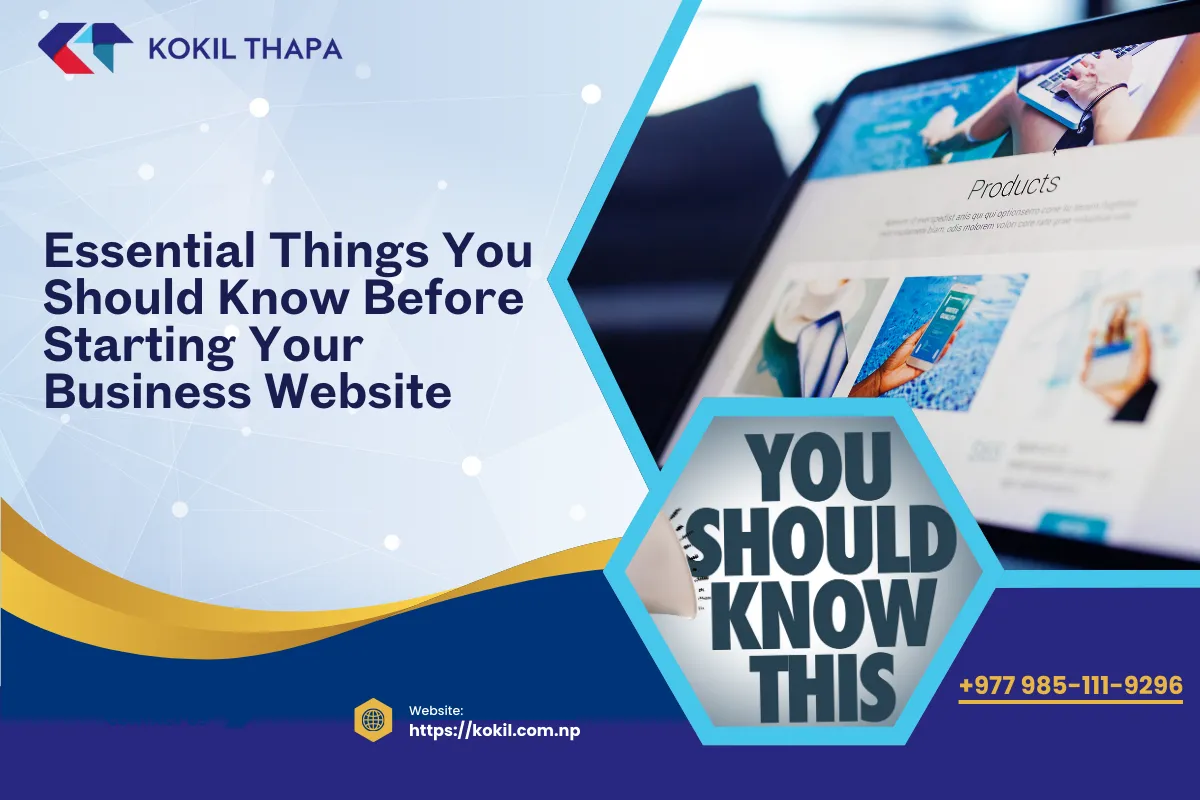 Essential Things You Should Know Before Starting Your Business Website
