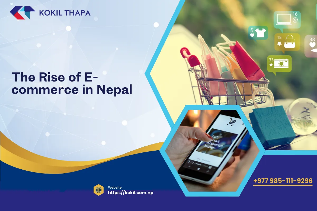 The Rise of E-commerce in Nepal: What New Businesses Need to Know