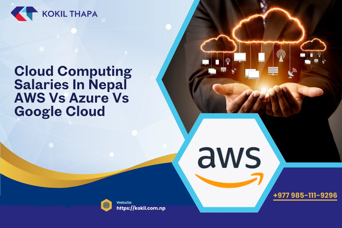 Cloud Computing Salaries in Nepal: AWS vs Azure vs Google Cloud