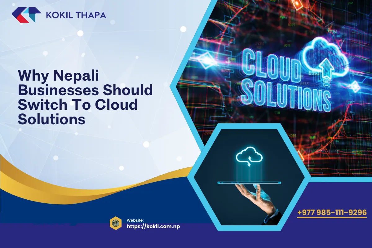 Why Nepali Businesses Should Switch to Cloud Solutions (2026)