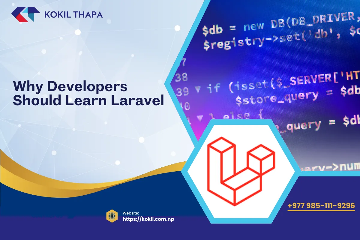 Why Developers Should Learn Laravel in 2026 for a Future Proof Career