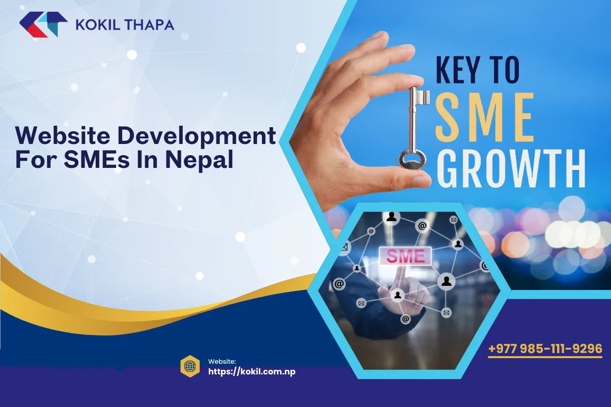 Website Development for SMEs in Nepal: A Complete Guide