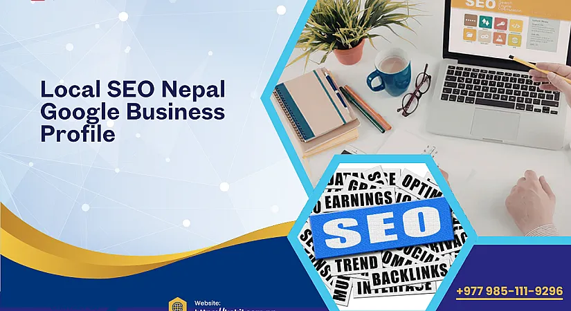 Local SEO Nepal 2026 &mdash; Google Business Profile Setup & Optimization Guide